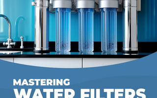 Mastering Water Filters For Your Lifestyle